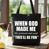 When God Made Me Christian Tote Bag, Funny Faith Gift Shopper