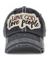 Love God Love People Distressed Cap